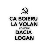 Ca boieru la volan conduc Dacia Loganautocolant premium